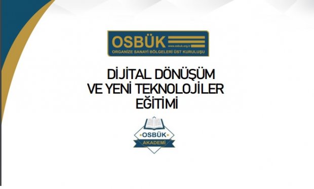 Dijital Dönüşüm ve Yeni Teknolojiler Eğitimi