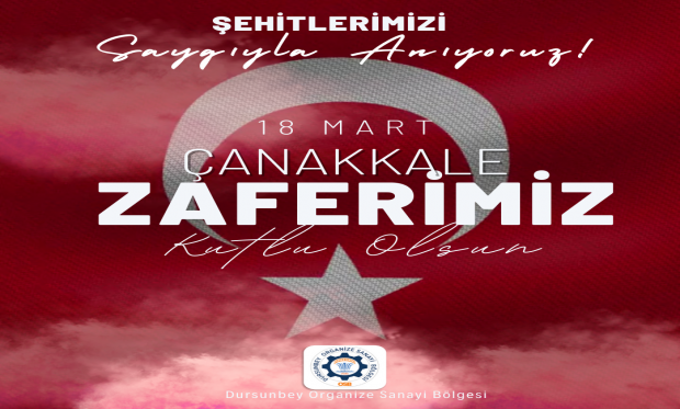 18 Mart Çanakkale Zaferi ve Şehitleri Anma Günü