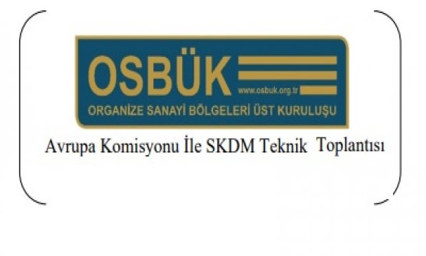 Avrupa Komisyonu İle SKDM Teknik Toplantısı