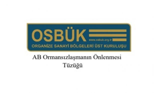 AB Ormansızlaşmanın Önlenmesi Tüzüğü Hakkında
