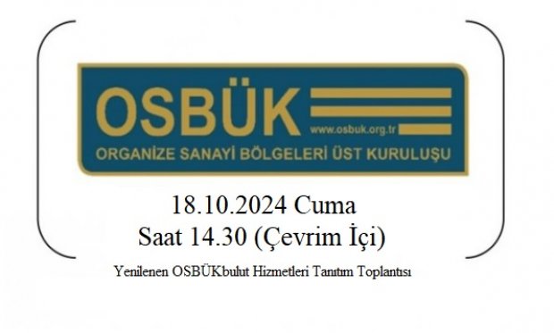 Yenilenen OSBÜKbulut Hizmetleri Tanıtım Toplantısı