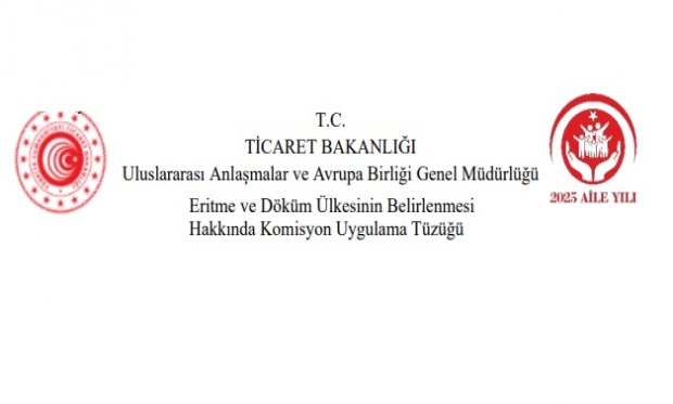  Eritme ve Döküm Ülkesinin Belirlenmesi Hakkında Komisyon Uygulama Tüzüğü Hakkında