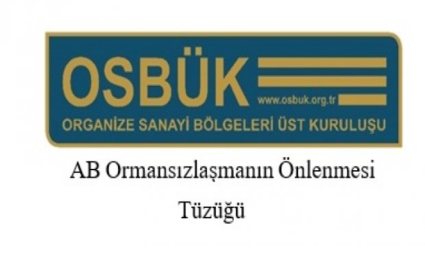 AB Ormansızlaşmanın Önlenmesi Tüzüğü Hakkında